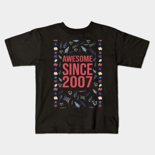 Awesome Since 2007 Kids T-Shirt